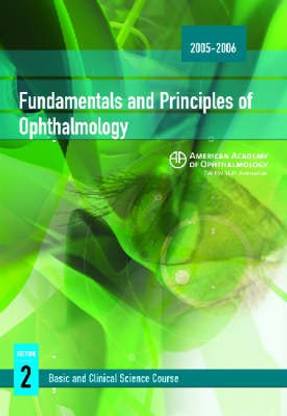 Basic and Clinical Science Course (BCSC): Fundamentals and Principles of Ophthalmology Section 2