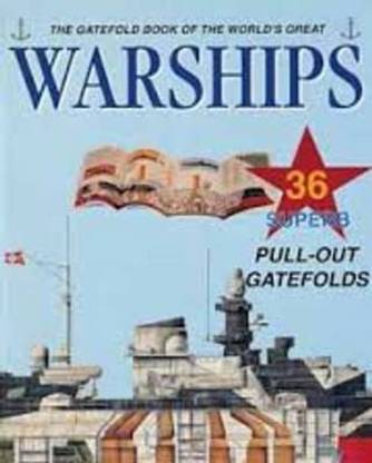 Gatefold Book of the World's Great Warships