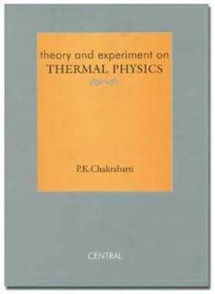 Theory and Experiments on Thermal Physics