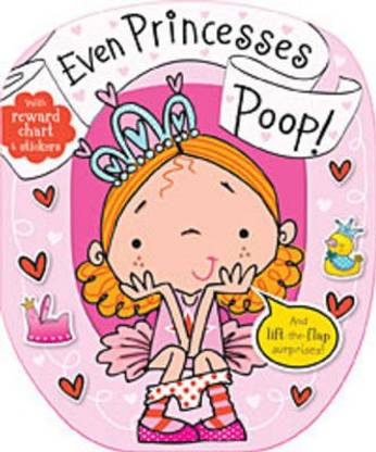 Even Princesses Poop