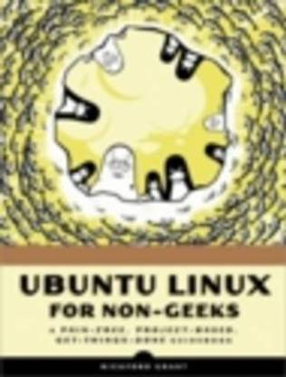 Ubuntu Linux for Non-geeks