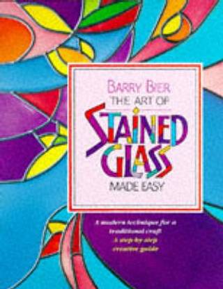 The Art of Stained Glass Made Easy