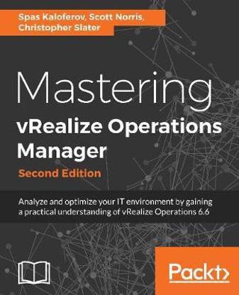 Mastering vRealize Operations Manager