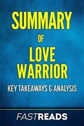 Summary of Love Warrior