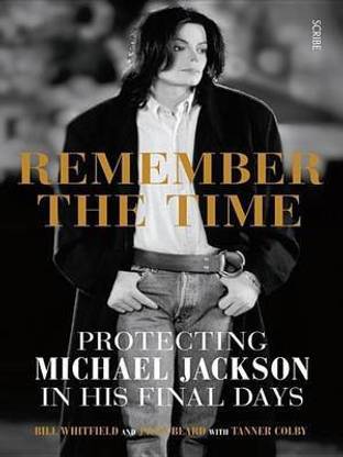 Remember the Time: Protecting Michael Jackson in His Final Days