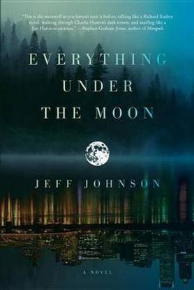 Everything Under the Moon
