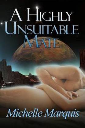 A Highly Unsuitable Mate