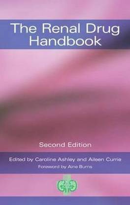 The Renal Drug Handbook, Second Edition