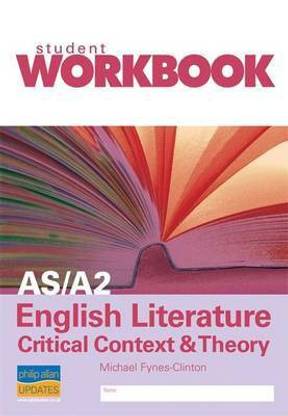 AS/A2 English Literature: Critical Context & Theory Workbook Single Copy