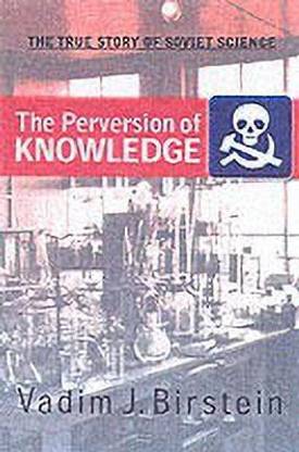 The Perversion Of Knowledge
