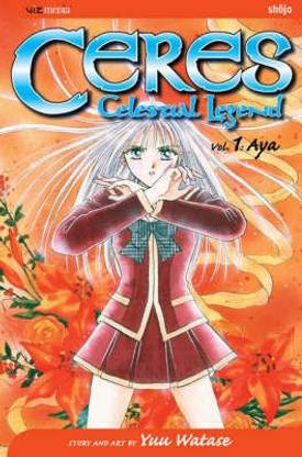 Ceres: Celestial Legend, Vol. 1: Volume 1