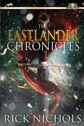 The Eastlander Chronicles