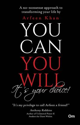 You Can You Will, It's Your Choice!