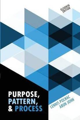 Purpose, Pattern, and Process