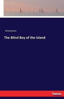 The Blind Boy of the Island
