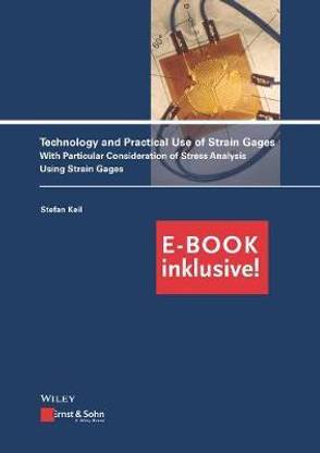 Technology and Practical Use of Strain Gages: With Particular Consideration of Stress Analysis Using Strain Gages, eBundle