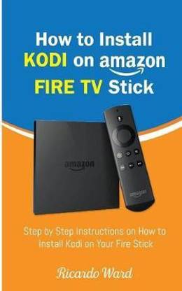 How to Install Kodi on Amazon Fire TV Stick