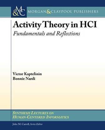 Activity Theory in Hci