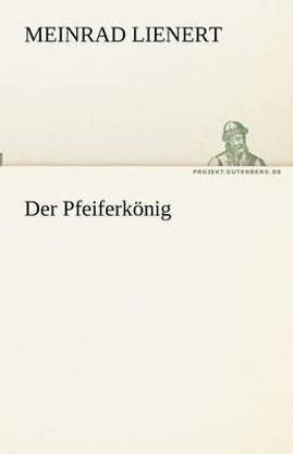 Der Pfeiferkonig