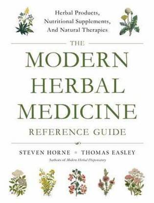 The Modern Herbal Medicine Reference Guide