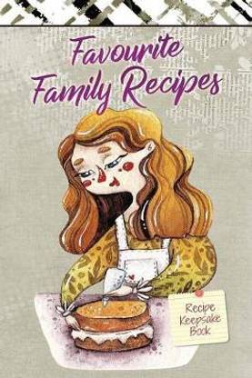 Recipe Keepsake Book-Favourite Family Recipes