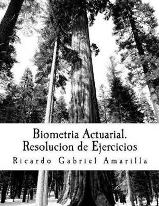 Biometria Actuarial. Resolucion de Ejercicios