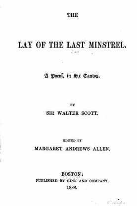 The lay of the last minstrel. A poem, in six cantos