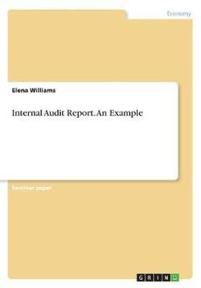 Internal Audit Report. An Example