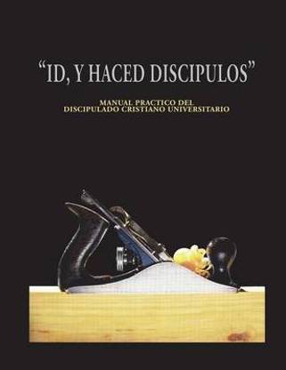 Id y Haced Discipulos