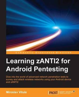 Learning zANTI2 for Android Pentesting