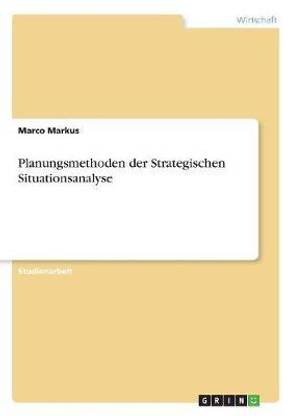 Planungsmethoden der Strategischen Situationsanalyse