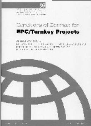 FIDIC Conditions for EPC / Turnkey Projects: Silver