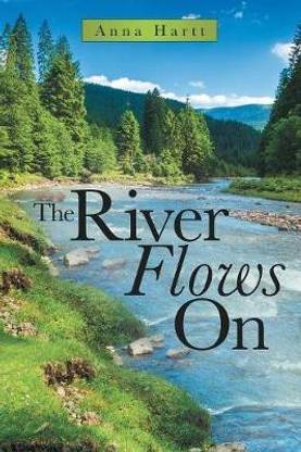 The River Flows On