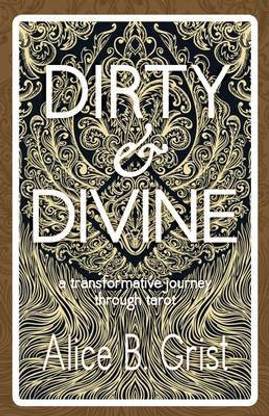Dirty & Divine