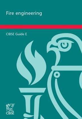 CIBSE Guide E: Fire Engineering 2003