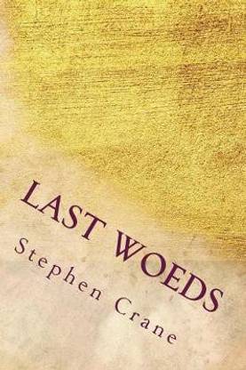 Last Woeds