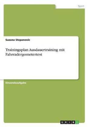 Trainingsplan Ausdauertraining mit Fahrradergometertest