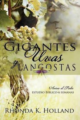 Gigantes, Uvas y Langostas