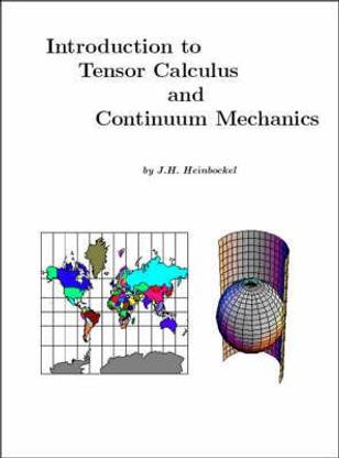 Introduction to Tensor Calculus and Continuum Mechanics