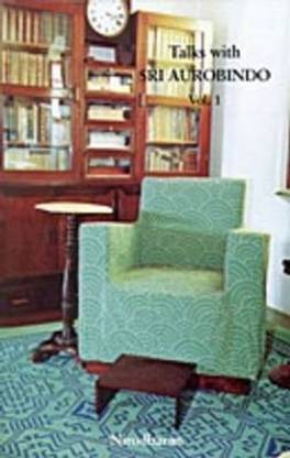 Talks with Sri Aurobindo: v. 1