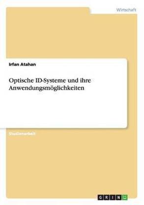 Optische ID-Systeme und ihre Anwendungsmoeglichkeiten