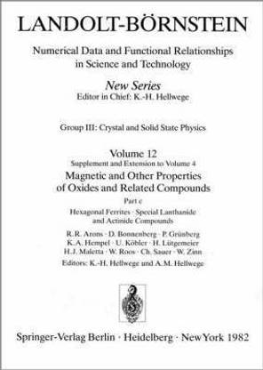 Hexagonal Ferrites, Special Lanthanide and Actinide Compounds / Hexagonale Ferrite, spezielle Lanthaniden- und Actinidenverbindungen