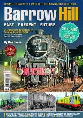 Barrow Hill: Past, Present & Future 2017