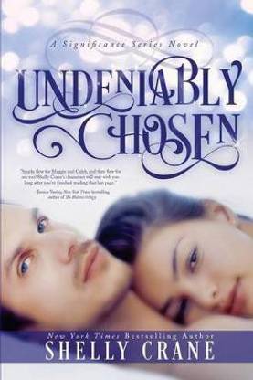 Undeniably Chosen
