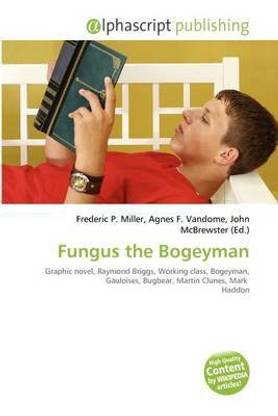 Fungus the Bogeyman