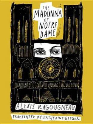The Madonna of Notre Dame