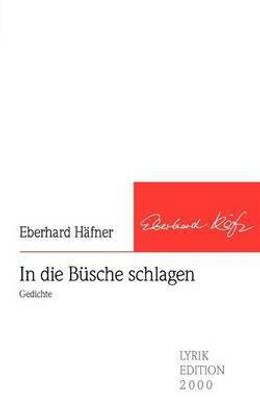 In Die Busche Schlagen