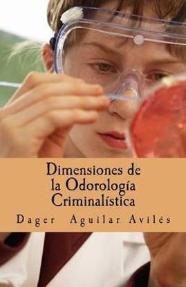 Dimensiones de la Odorologia Criminalistica