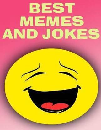 Best Memes and Jokes