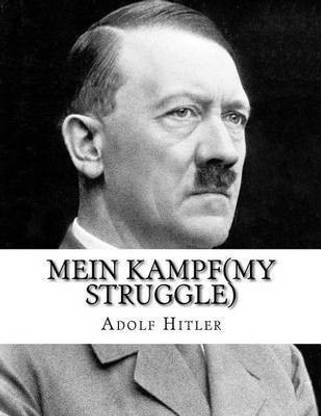 Mein Kampf(my struggle)